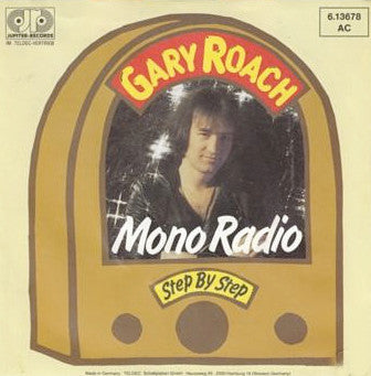 Gary Roach : Mono Radio (7", Single)