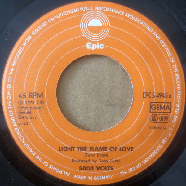 5000 Volts : Light The Flame Of Love (7", Single)