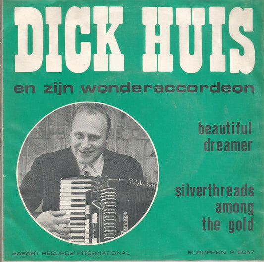 Dick Huis : Beautiful Dreamer (7")