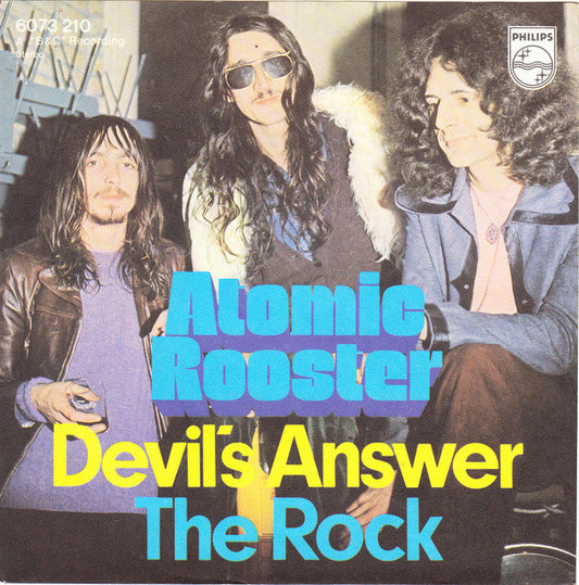 Atomic Rooster : Devil's Answer / The Rock (7", Single, Mono)