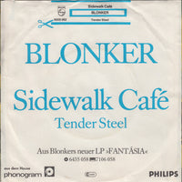 Blonker : Sidewalk Café / Tender Steel (7", Single)