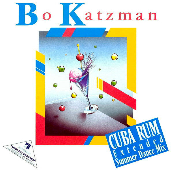 Bo Katzman : Cuba Rum (Extended Summer Dance Mix) (12", Maxi)