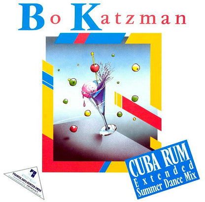 Bo Katzman : Cuba Rum (Extended Summer Dance Mix) (12", Maxi)