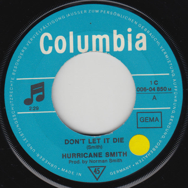 Hurricane Smith : Don't Let It Die (7", Single, Mono)