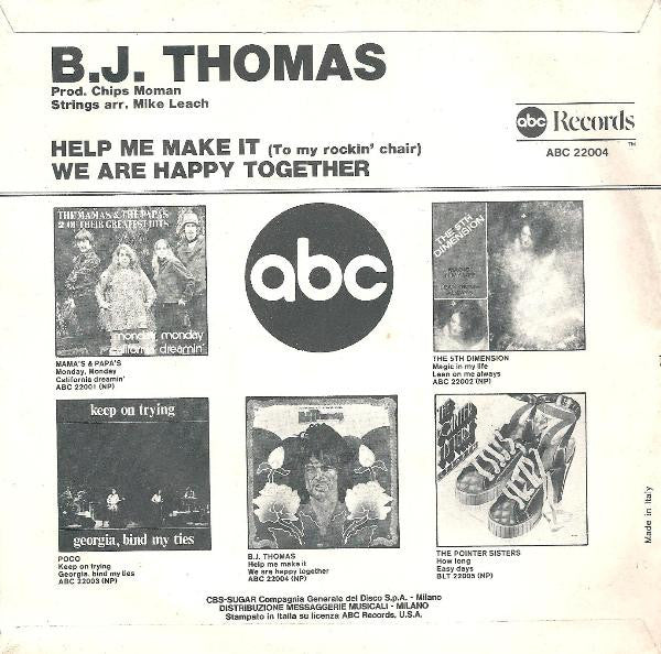 B.J. Thomas : Help Me Make It (To My Rockin' Chair) (7", Single)