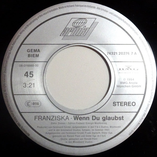 Franziska* : Wenn Du Glaubst (7", Single)