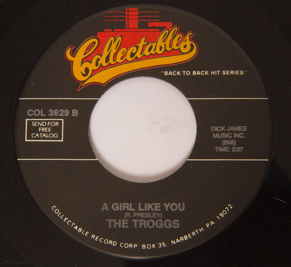 The Nashville Teens / The Troggs : Tobacco Road / A Girl Like You (7")