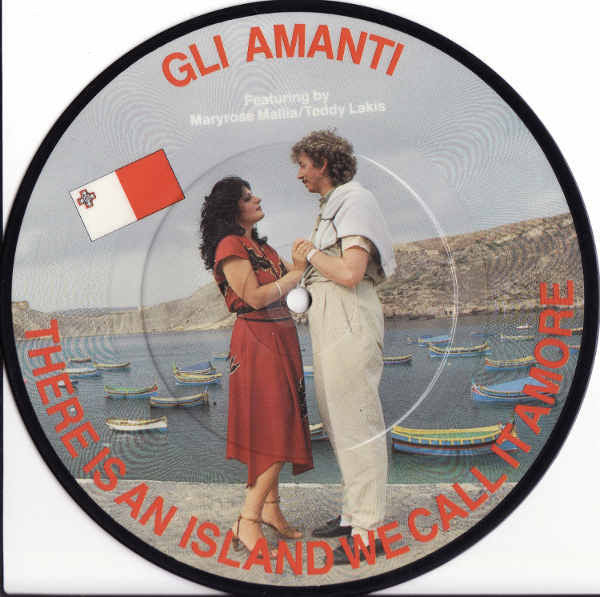 Gli Amanti featuring Maryrose Mallia* / Teddy Lakis : There Is An Island We Call It Amore (7", Pic)