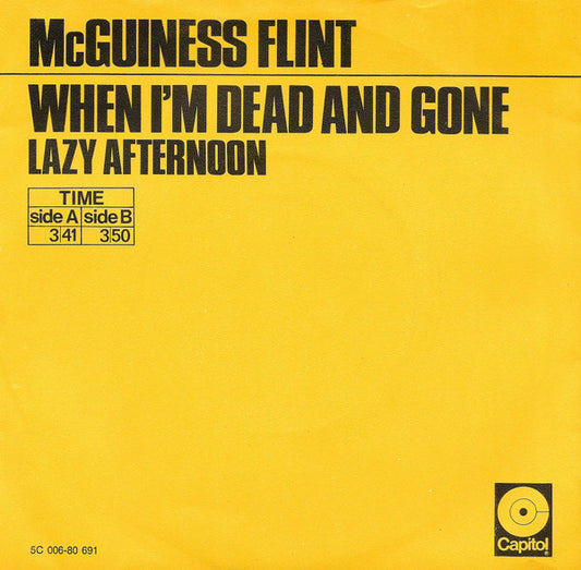 McGuinness Flint : When I'm Dead And Gone (7", Single)