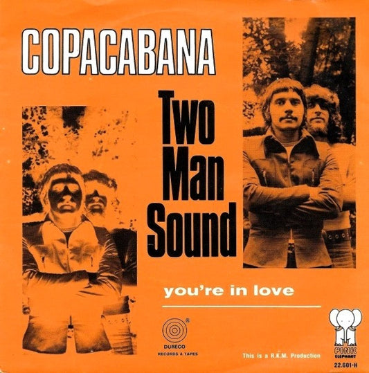 Two Man Sound : Copacabana (7", Single)