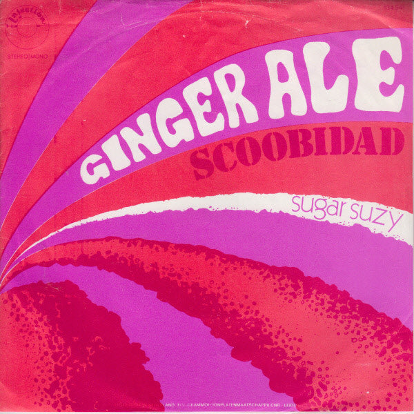 Ginger Ale (2) : Scoobidad / Sugar Suzy (7")