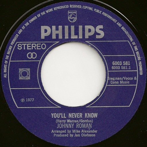 Johnny Roman : You'll Never Know / Love Me (Nice And Easy) (7", Single)