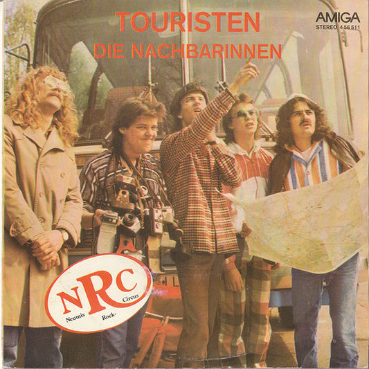 Neumis Rock Circus : Touristen / Die Nachbarinnen (7", Single)