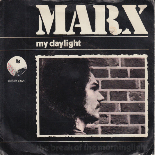 Marx (6) : My Daylight (7")