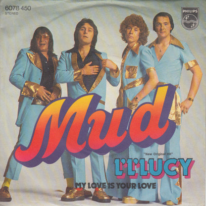 Mud : L' L' Lucy (7", Single)