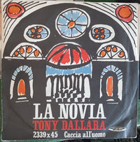 Tony Dallara : La Novia (7")