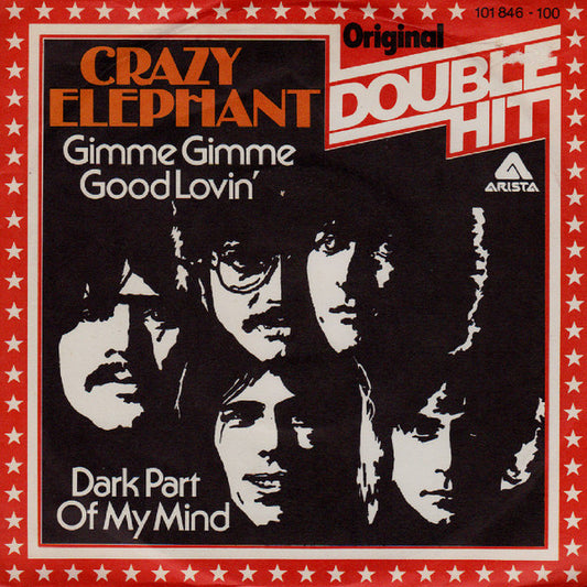 Crazy Elephant : Gimme Gimme Good Lovin' / Dark Part Of My Mind (7", Single)
