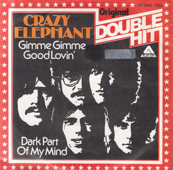Crazy Elephant : Gimme Gimme Good Lovin' / Dark Part Of My Mind (7", Single)