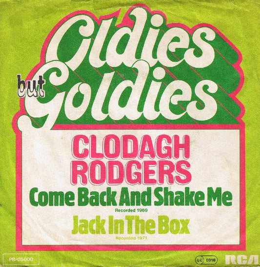 Clodagh Rodgers : Come Back And Shake Me / Jack In The Box (7", Single)