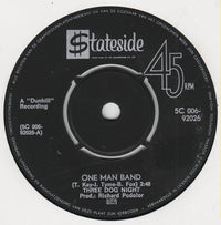 Three Dog Night : One Man Band (7", Single)