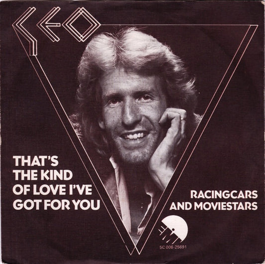 Geo (4) : That's The Kind Of Love I've Got For You / Racingcars And Moviestars (7", Single)