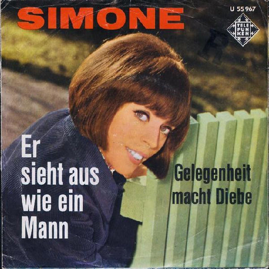 Simone (34) : Er Sieht Aus Wie Ein Mann / Gelegenheit Macht Diebe (7", Single)