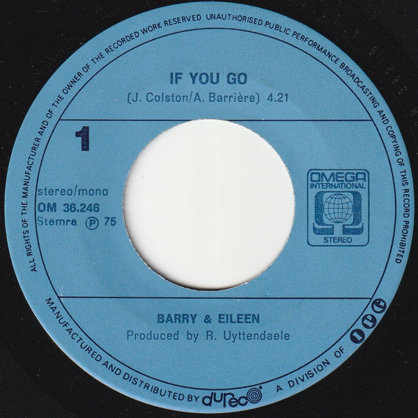 Barry & Eileen : If You Go (7", Single, Mono, Blu)