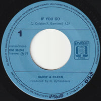 Barry & Eileen : If You Go (7", Single, Mono, Blu)