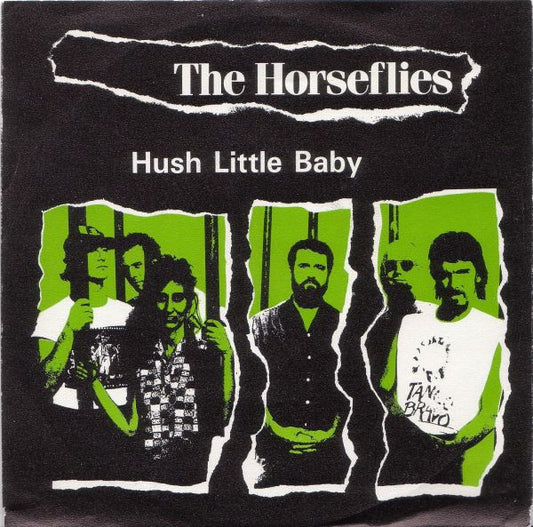 The Horseflies : Hush Little Baby (7")