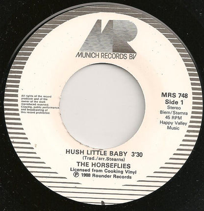 The Horseflies : Hush Little Baby (7")