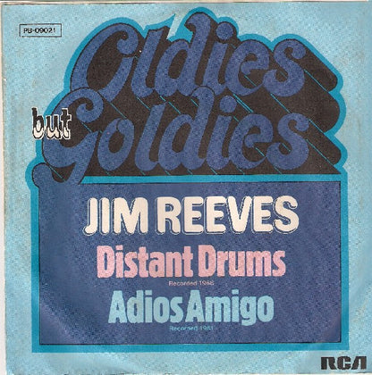 Jim Reeves : Distant Drums / Adios Amigo (7")