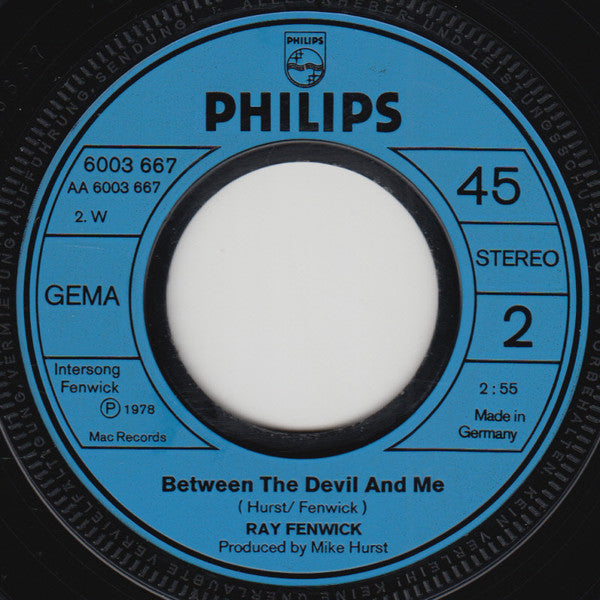Ray Fenwick : Queen Of The Night / Between The Devil And Me (7")
