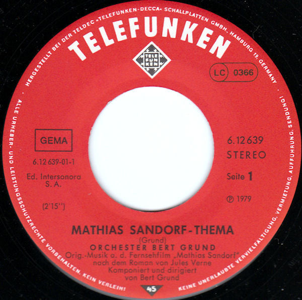 Bert Grund Und Sein Orchester : Mathias Sandorf-Thema (Original-Musik Aus Dem Fernsehfilm "Mathias Sandorf" Nach Dem Roman Von Jules Vernes) (7", Single)