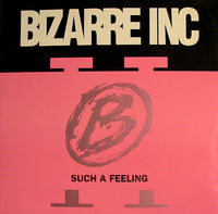 Bizarre Inc : Such A Feeling (12", Maxi)