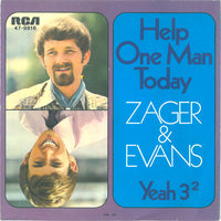 Zager & Evans : Help One Man Today / Yeah 3² (7", Single)