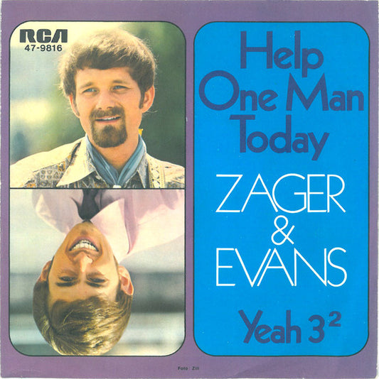 Zager & Evans : Help One Man Today / Yeah 3² (7", Single)