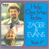 Zager & Evans : Help One Man Today / Yeah 3² (7", Single)