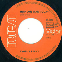 Zager & Evans : Help One Man Today / Yeah 3² (7", Single)