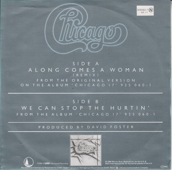 Chicago (2) : Along Comes A Woman (7", Single)