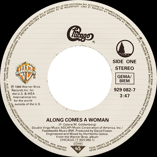 Chicago (2) : Along Comes A Woman (7", Single)