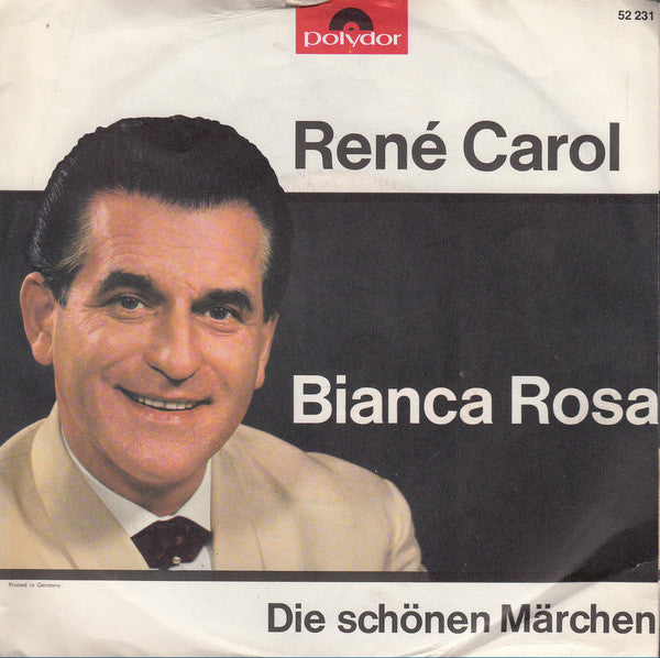 René Carol : Bianca Rosa (7", Single, Mono)