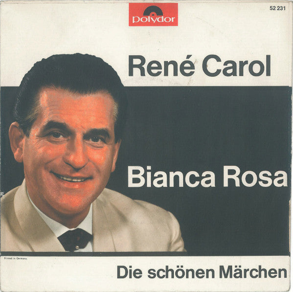René Carol : Bianca Rosa (7", Single, Mono)