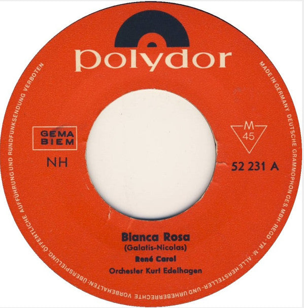 René Carol : Bianca Rosa (7", Single, Mono)