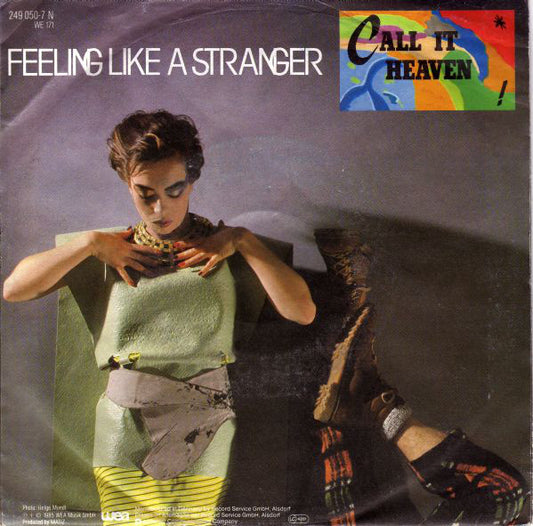 Call It Heaven : Feeling Like A Stranger (7", Single)