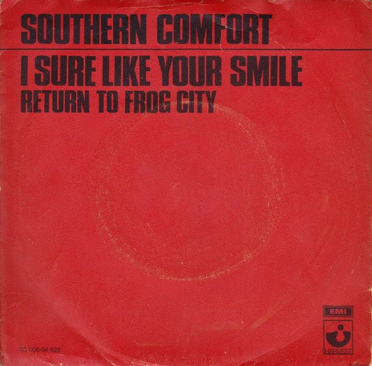 Southern Comfort (3) : I Sure Like Your Smile (7")