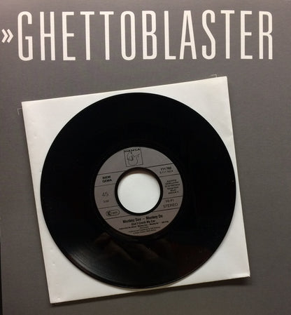 Monkey See - Monkey Do : Ghettoblaster Philosophy (7" + CD, Album + Promo)