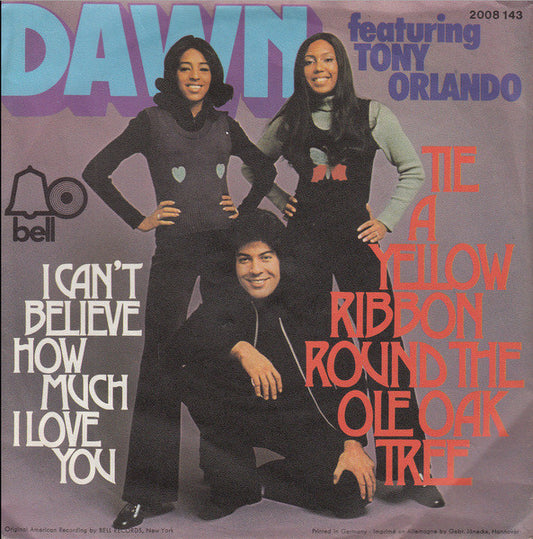 Dawn (5) Featuring Tony Orlando : Tie A Yellow Ribbon Round The Ole Oak Tree (7", Single)