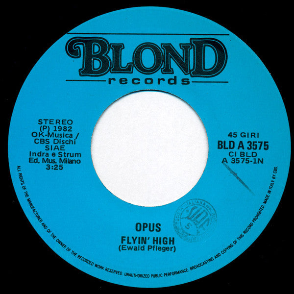 Opus : Flyin' High (7", Single)
