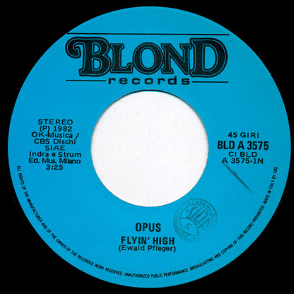 Opus : Flyin' High (7", Single)