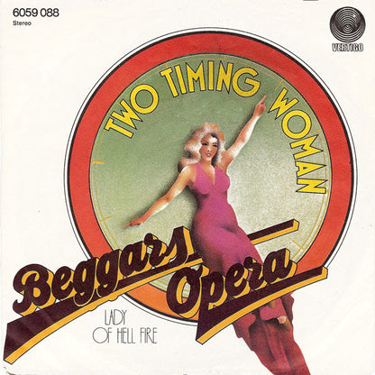 Beggars Opera : Two Timing Woman (7", Single)